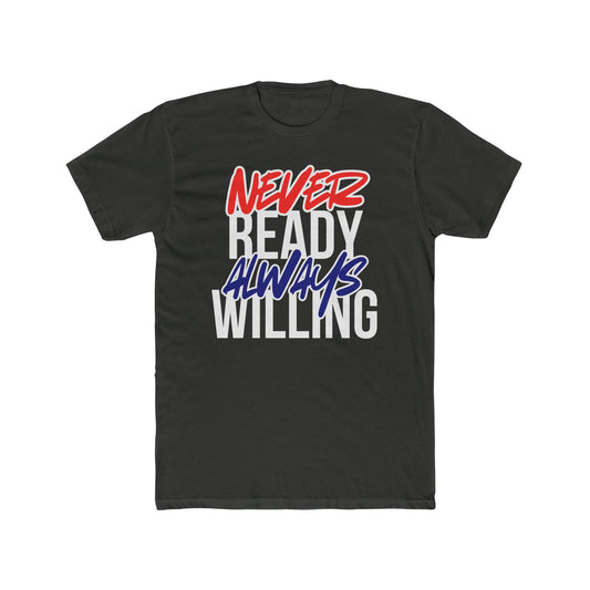 Never Ready Always Willing Tee (Stealth Flow)