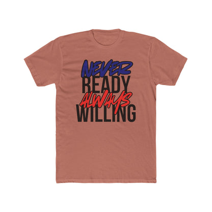 Never Ready Always Willing Tee (Bright Rhythm)