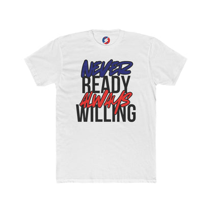 Never Ready Always Willing Tee (Bright Rhythm)